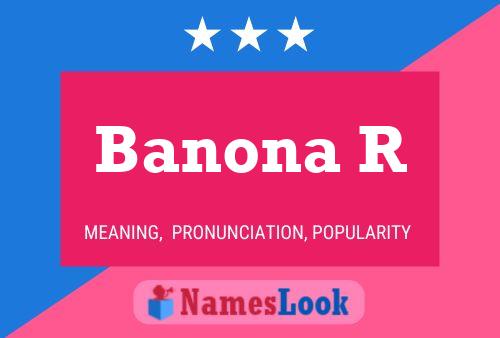 Banona R 名字海报