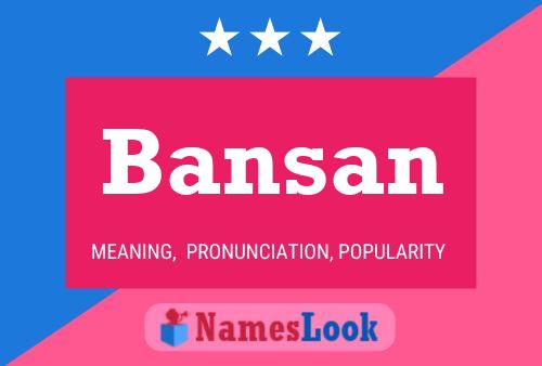 Bansan 名字海报