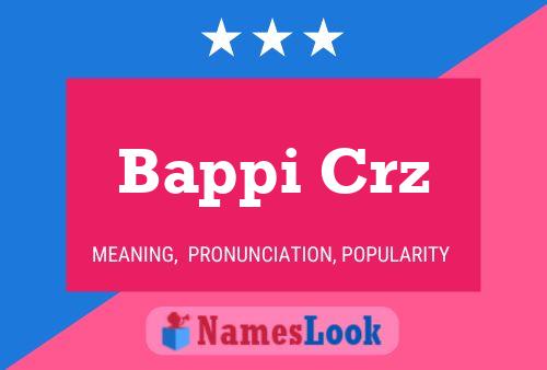 Bappi Crz 名字海报