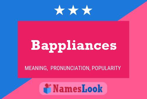 Bappliances 名字海报