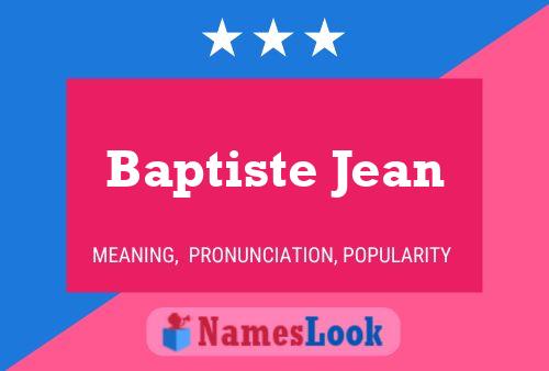 Baptiste Jean 名字海报