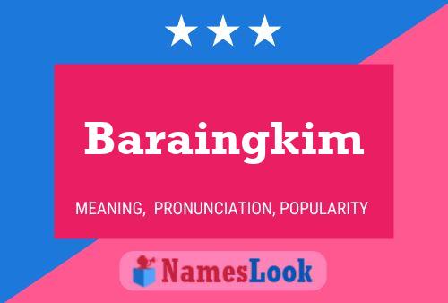 Baraingkim 名字海报