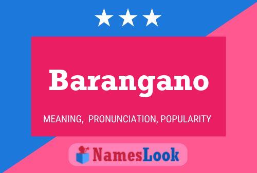 Barangano 名字海报