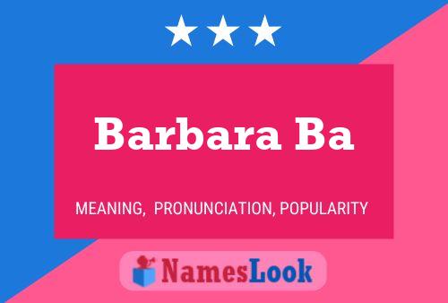 Barbara Ba 名字海报