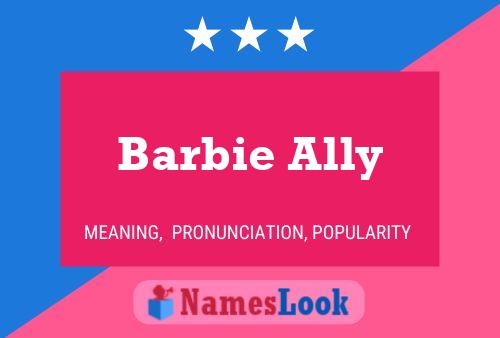 Barbie Ally 名字海报