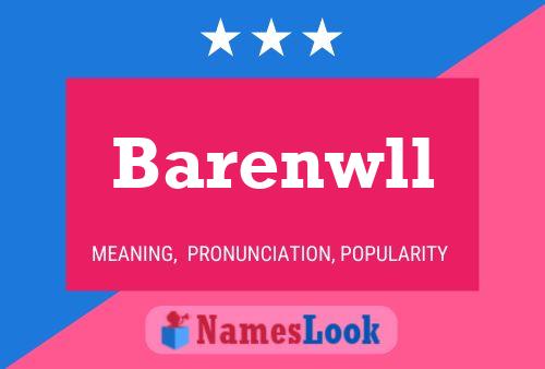 Barenwll 名字海报