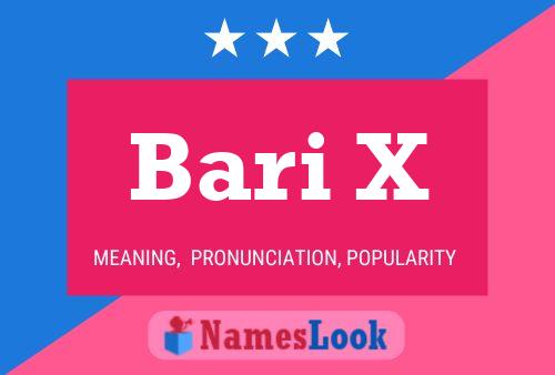 Bari X 名字海报