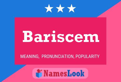 Bariscem 名字海报