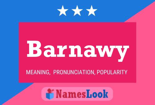 Barnawy 名字海报