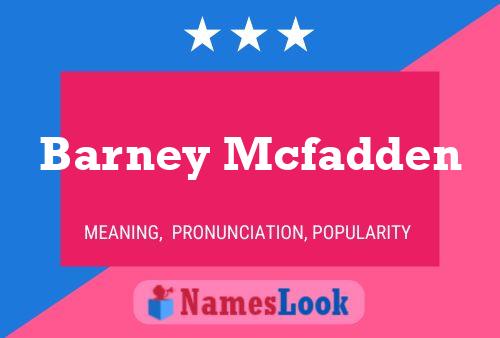 Barney Mcfadden 名字海报