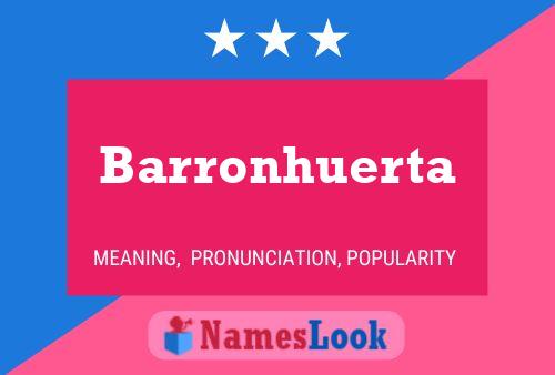 Barronhuerta 名字海报