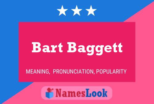 Bart Baggett 名字海报