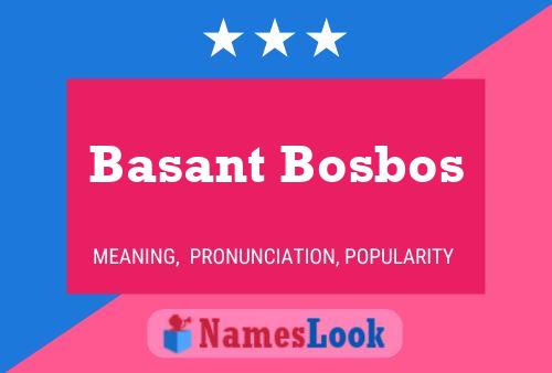 Basant Bosbos 名字海报