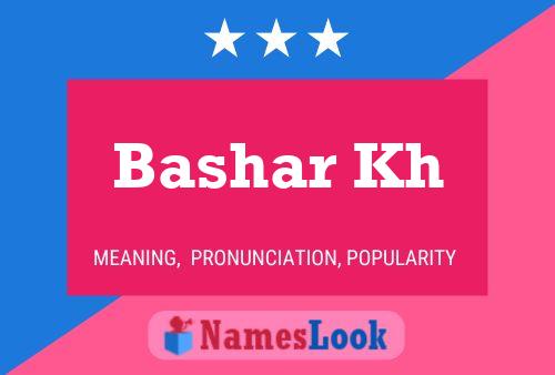 Bashar Kh 名字海报