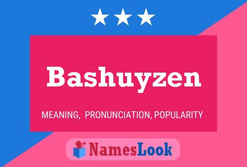 Bashuyzen 名字海报