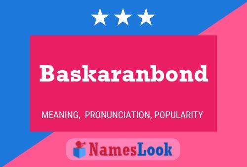 Baskaranbond 名字海报