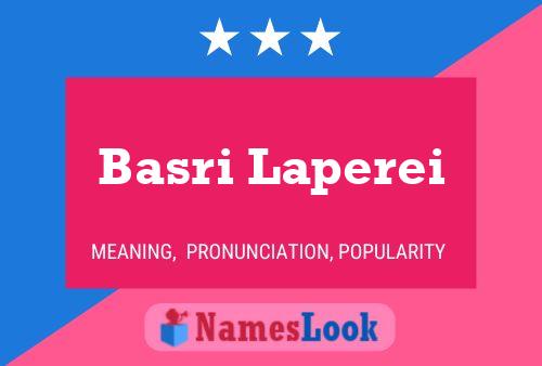 Basri Laperei 名字海报