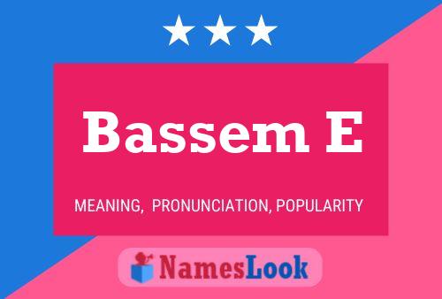 Bassem E 名字海报