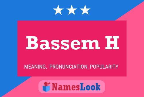 Bassem H 名字海报