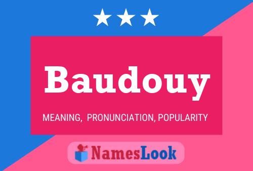 Baudouy 名字海报