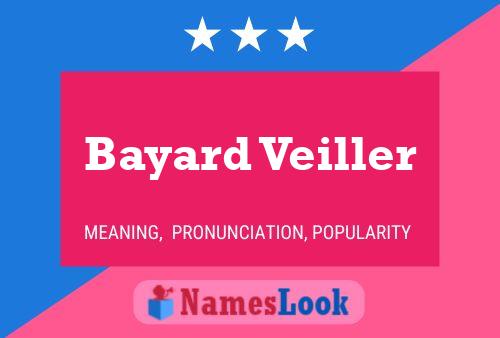 Bayard Veiller 名字海报