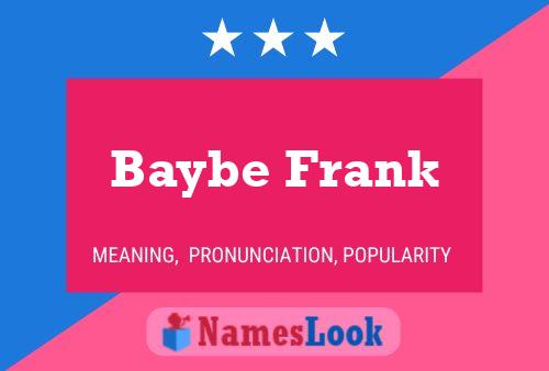 Baybe Frank 名字海报