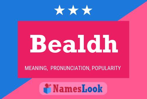 Bealdh 名字海报