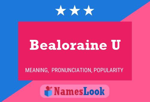 Bealoraine U 名字海报