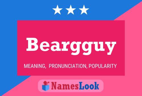 Beargguy 名字海报