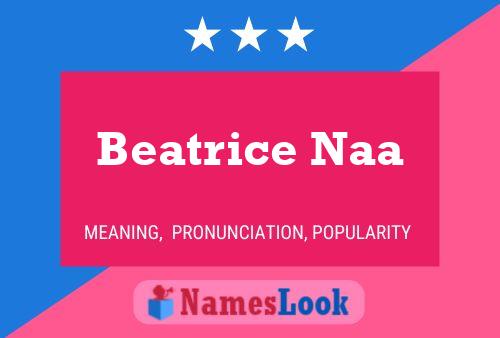 Beatrice Naa 名字海报