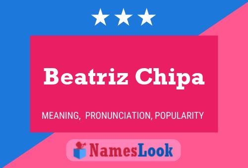 Beatriz Chipa 名字海报