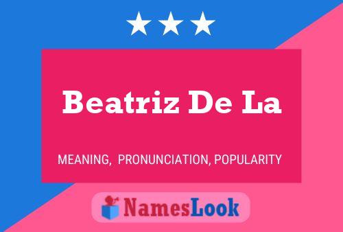 Beatriz De La 名字海报