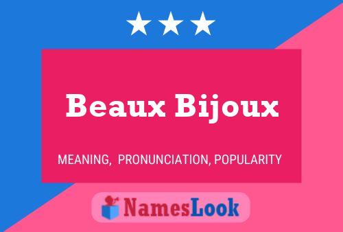 Beaux Bijoux 名字海报