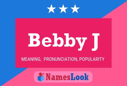 Bebby J 名字海报