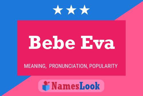 Bebe Eva 名字海报