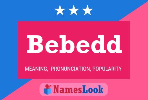 Bebedd 名字海报