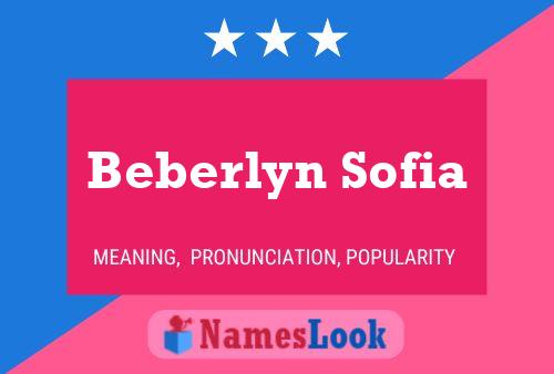 Beberlyn Sofia 名字海报