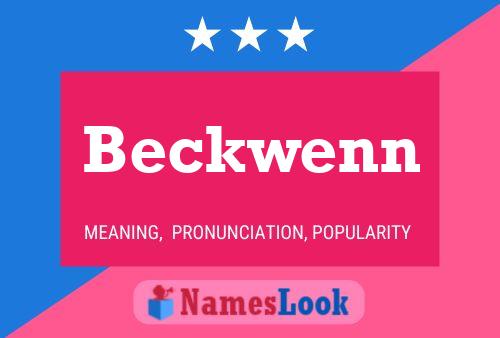 Beckwenn 名字海报