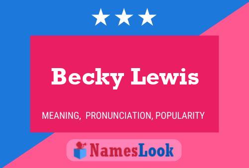 Becky Lewis 名字海报