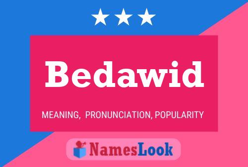 Bedawid 名字海报