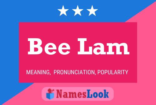 Bee Lam 名字海报