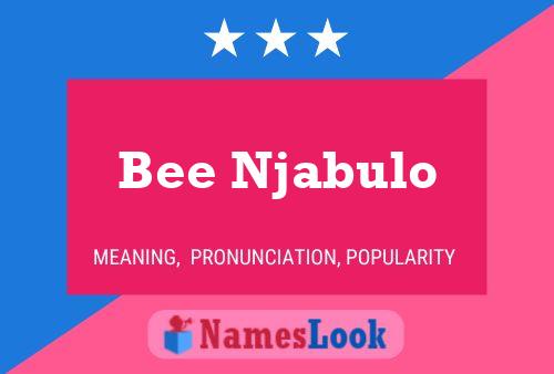 Bee Njabulo 名字海报