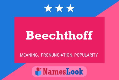 Beechthoff 名字海报