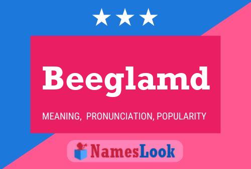 Beeglamd 名字海报