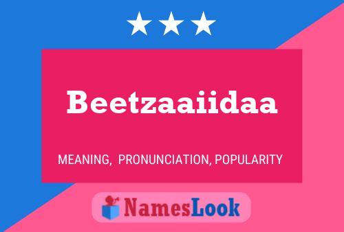 Beetzaaiidaa 名字海报