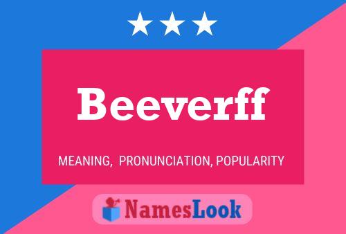 Beeverff 名字海报