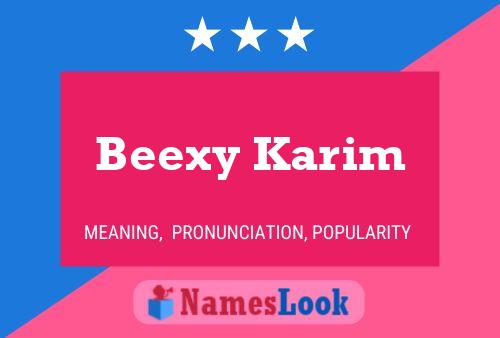 Beexy Karim 名字海报