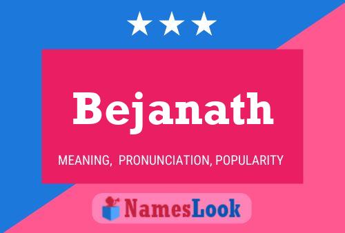 Bejanath 名字海报