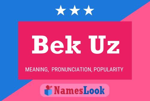 Bek Uz 名字海报