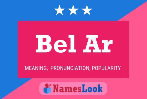 Bel Ar 名字海报